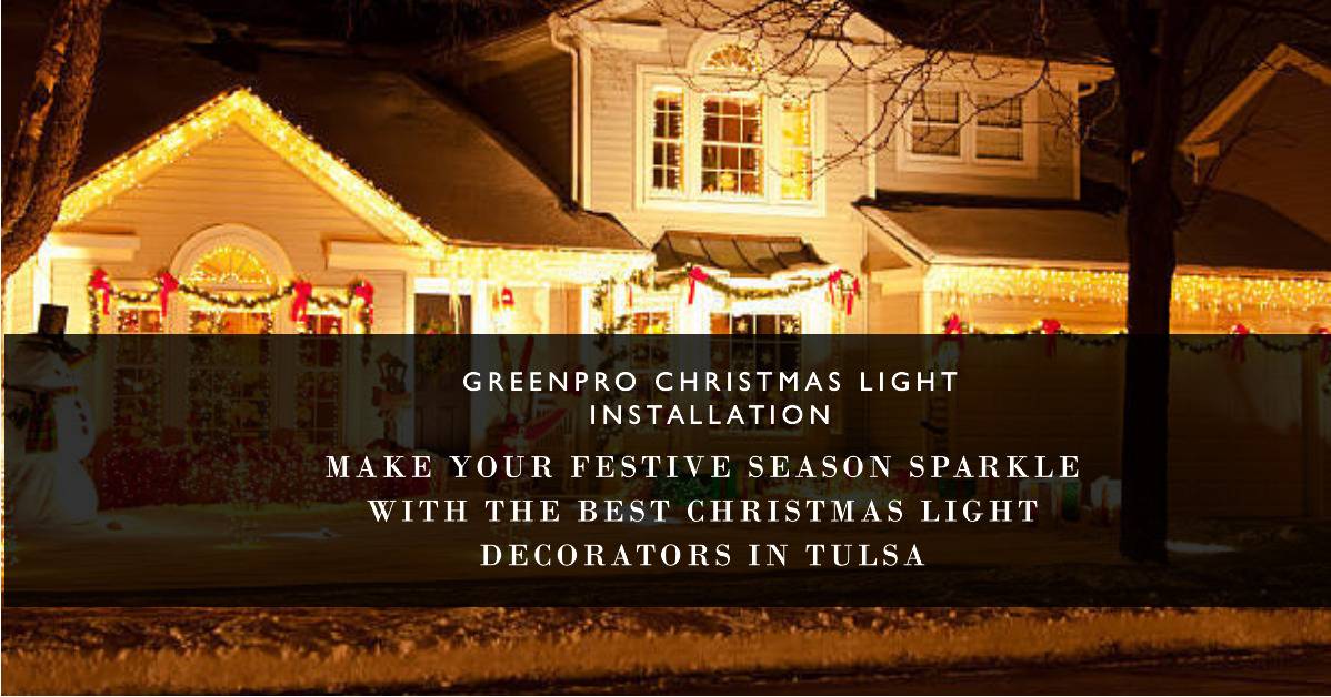 Best Christmas Light Decorators Near Me In Tulsa