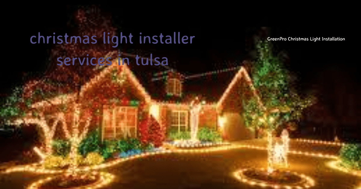 christmas light installer services in tulsa